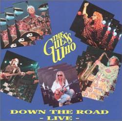 The Guess Who (CAN) : Down the Road